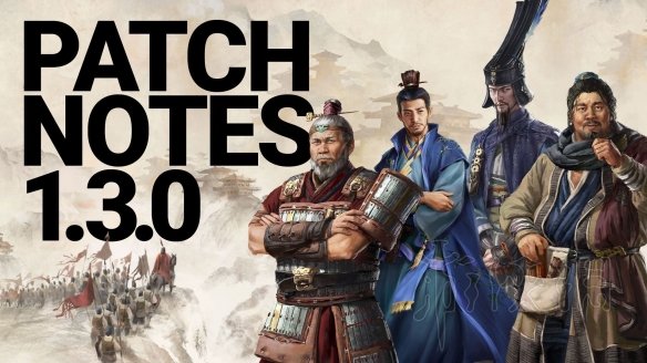 全面战争三国1.3更新内容汇总 全面战争三国1.53更新了什么